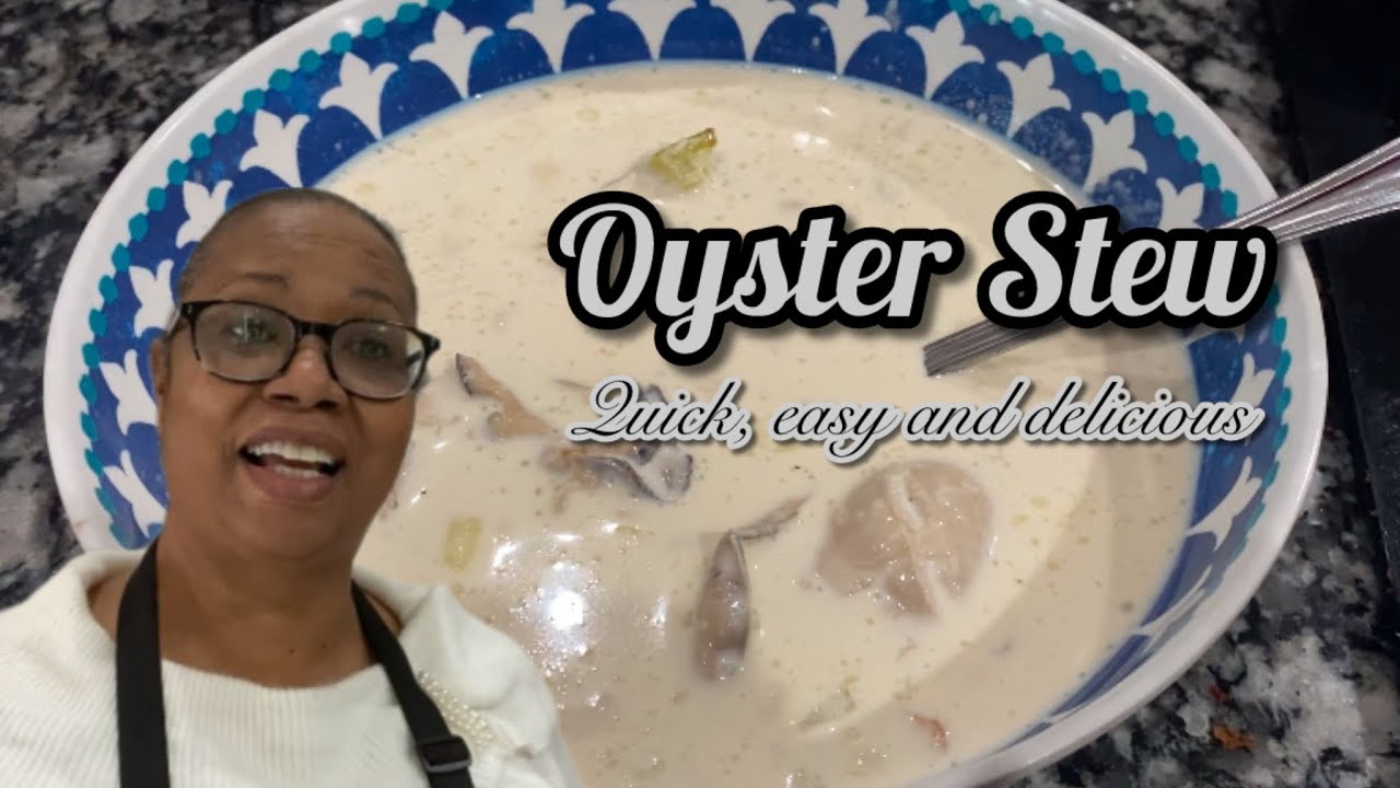 Quick and easy Oyster Stew
