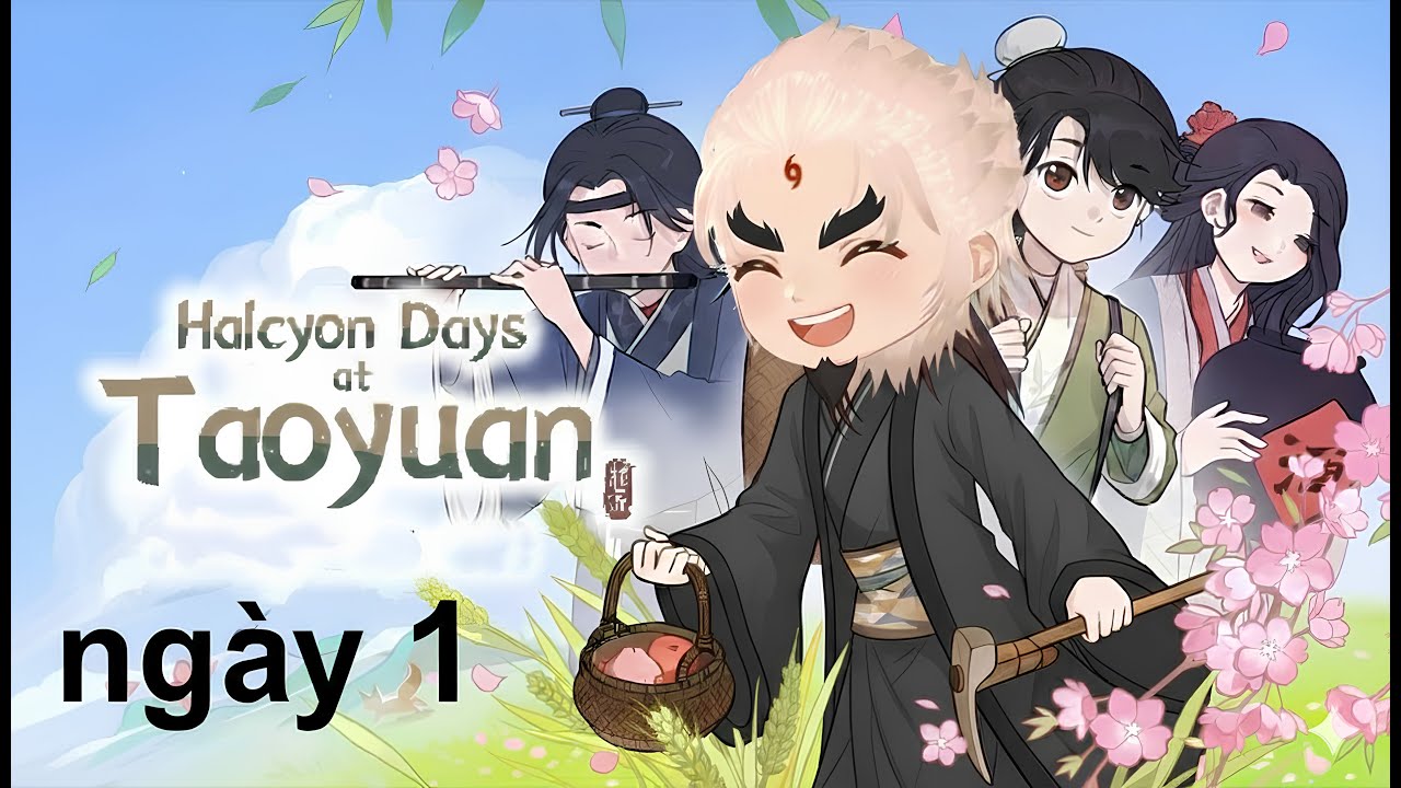 🔴🍃 Halcyon Days at Taoyuan | Xây làng cổ Taoyuan từ con số 0