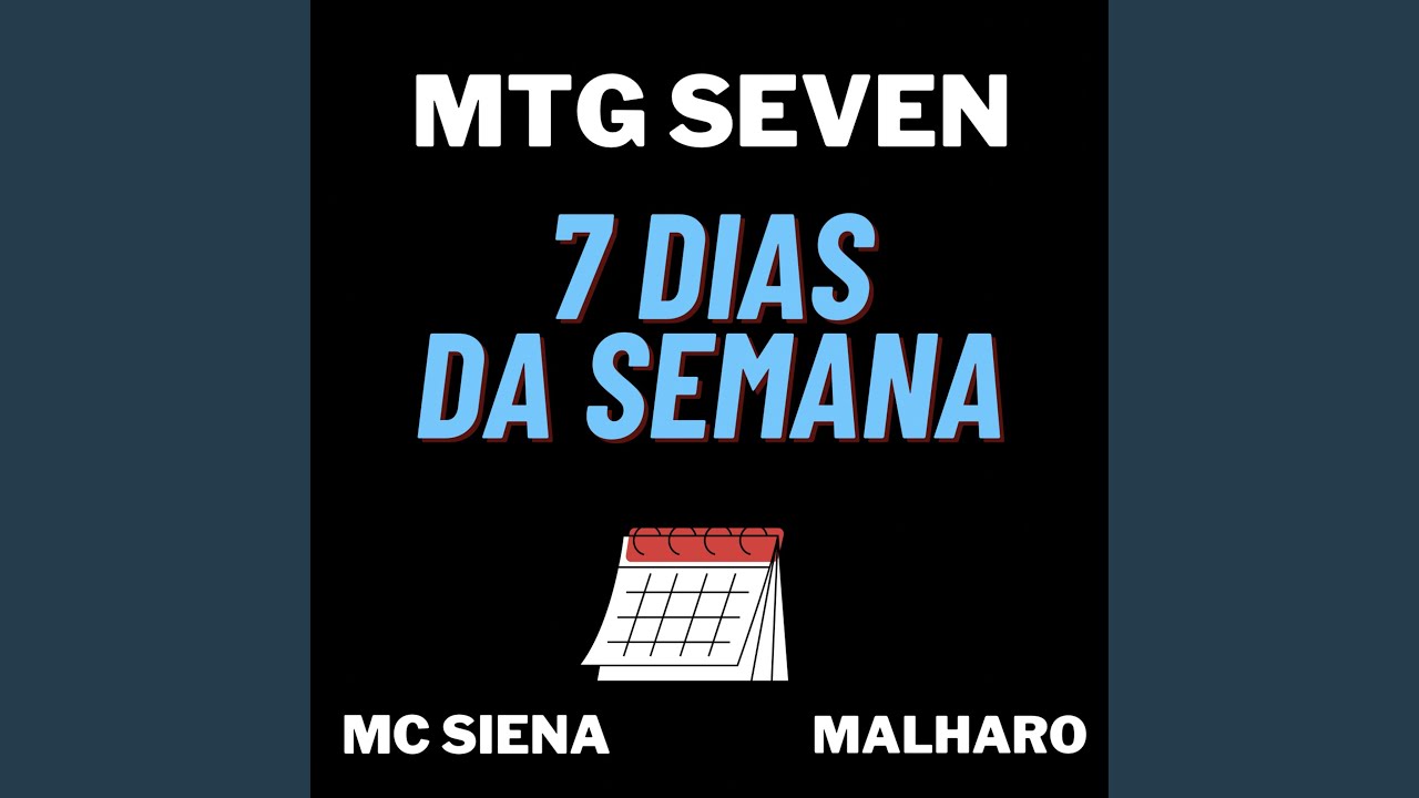 Mtg Seven - 7 Dias da Semana