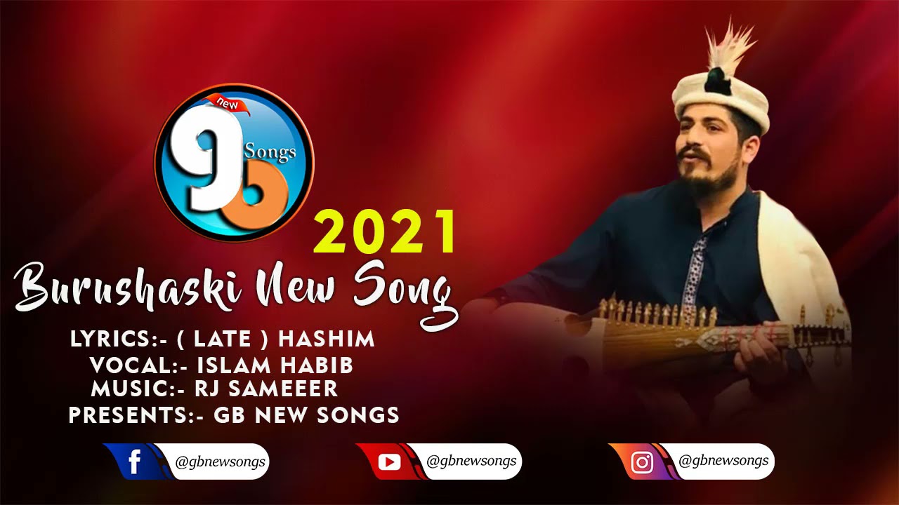 Burushaski New Song 2021 || Bawafa Duniyat || Singer Islam Habib  || GB New Songs