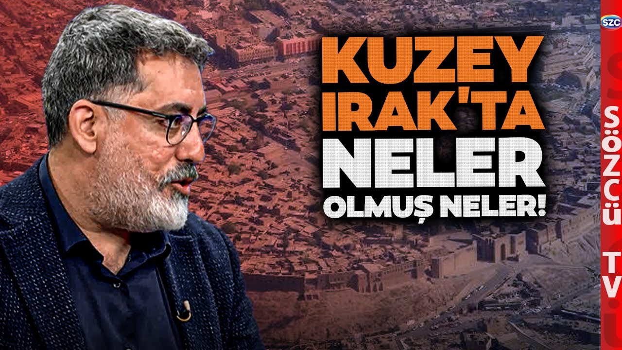 Nevzat Çiçek Kuzey Irak'ın Derinliklerine İndi! Talabani ve Barzani Arasında Soğuk Savaş!