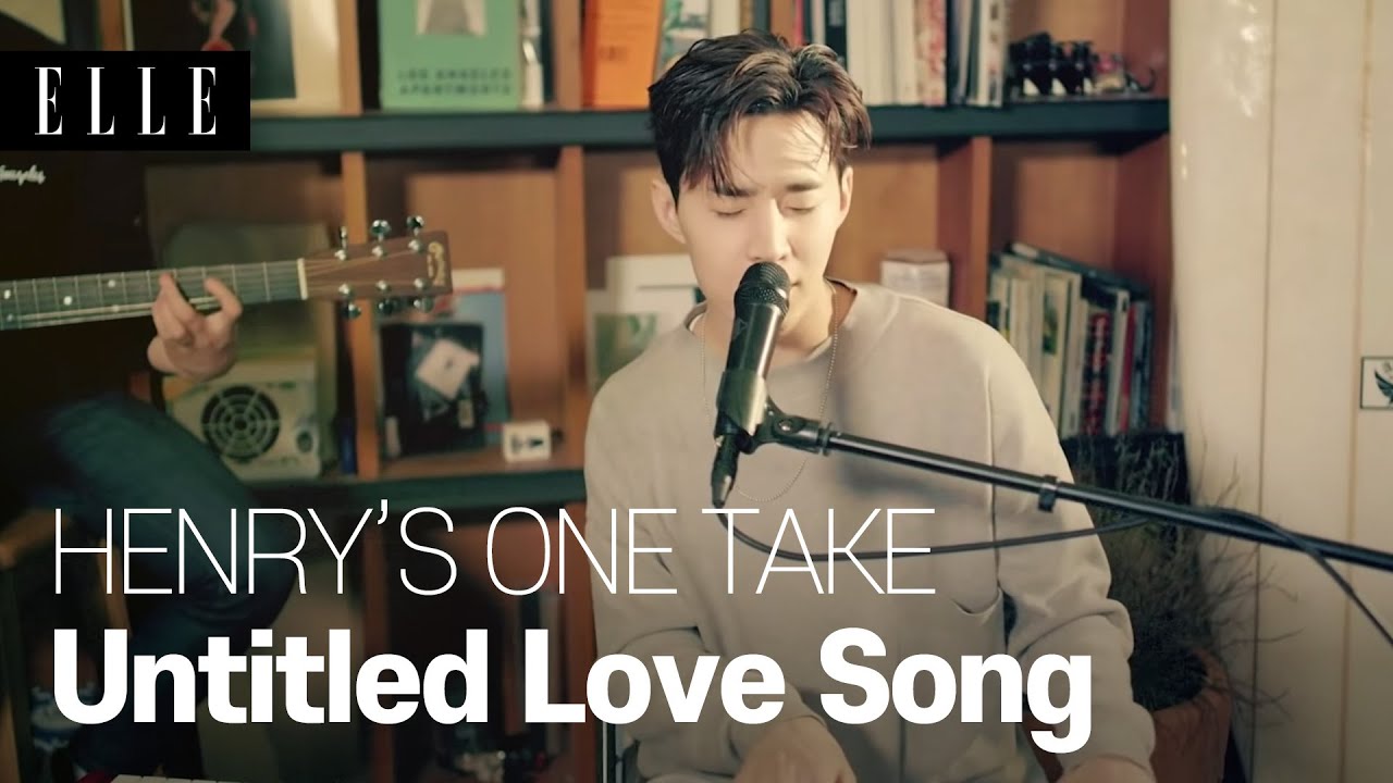 헨리 신곡! 제목 없는 LOVE SONG 편곡 버전 최초 공개! / HENRY'S ONETAKE - Untitled Love Song I ELLE KOREA