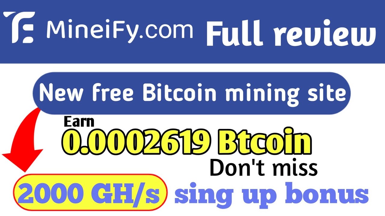 New free Bitcoin mining site 2020 || 2000 GH/s sing up bonus || mineify.com full review in Hindi