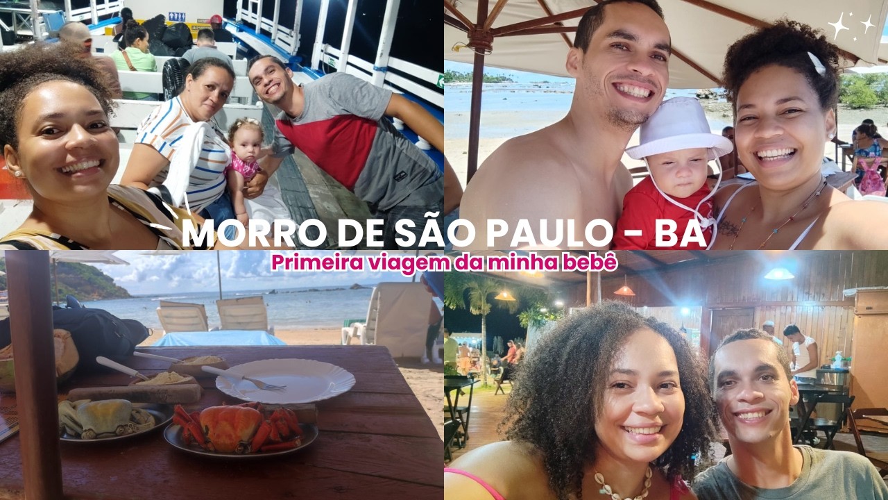 FÉRIAS EM FAMILIA NA BAHIA (Morro de São Paulo),  Minha bebe conhecendo o mar pela primeira vez 😍