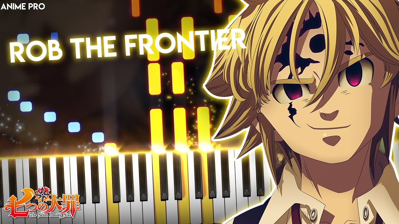 ROB THE FRONTIER - Nanatsu no Taizai: Kamigami no Gekirin Season 3 OP | UVERworld (piano)