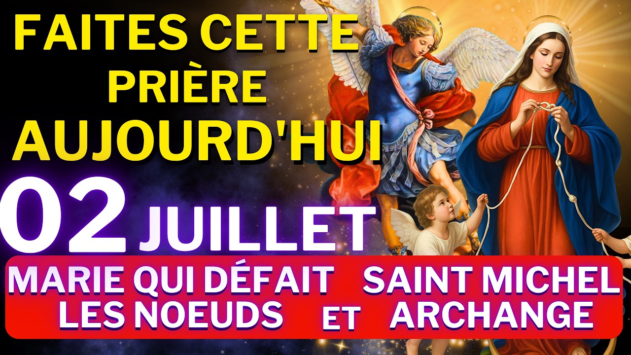 MARIE QUI DÉFAIT LES NOEUDS & SAINT MICHEL ARCHANGE | PRIEZ ET RECEVEZ VOTRE MIRACLE AUJOURD’HUI