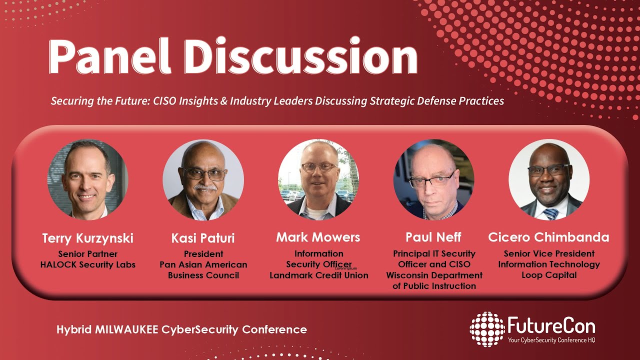 CISO Panel | Milwaukee CyberSecurity Conference October, 23rd 2025