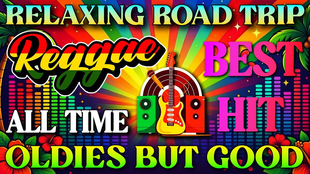 RELAXING REGGAE MUSIC MIX 🎸 NEW NONSTOP REGGAE LOVE SONGS 2026 🔔 ALL TIME FAVORITE REGGAE SONGS