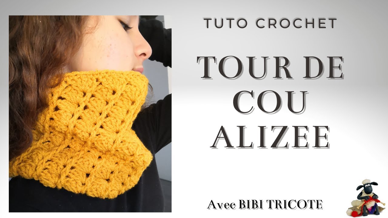 TOUR DE COU ALIZEE - TUTO CROCHET