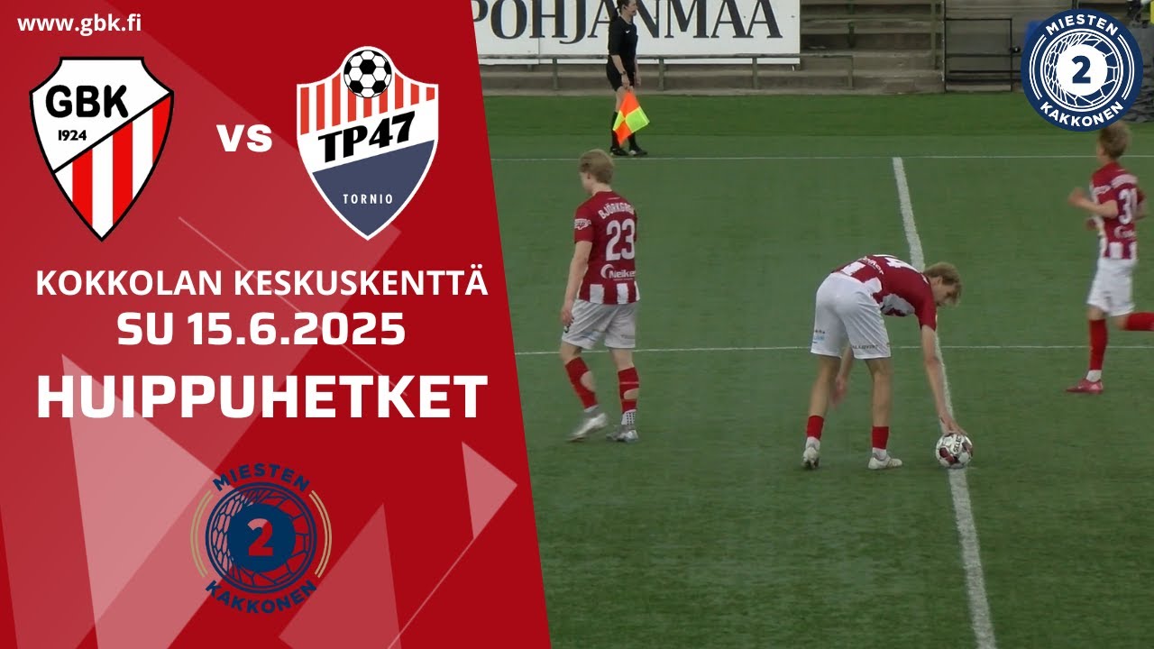 GBK - TP-47 su 15.6.2025 | Huippuhetket