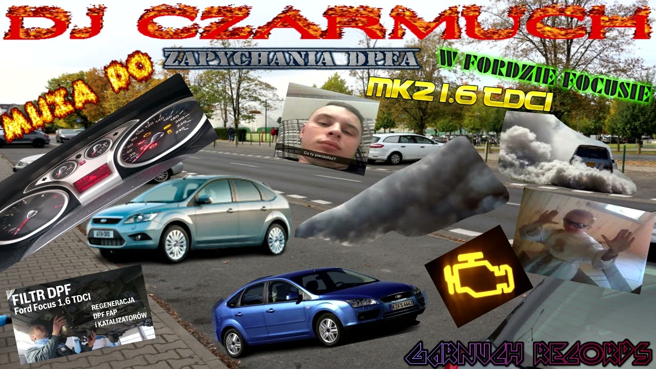MUZA DO ZAPYCHANIA DPFA W FORDZIE FOCUSIE MK2 1.6 TDCI *papieża wybierają*