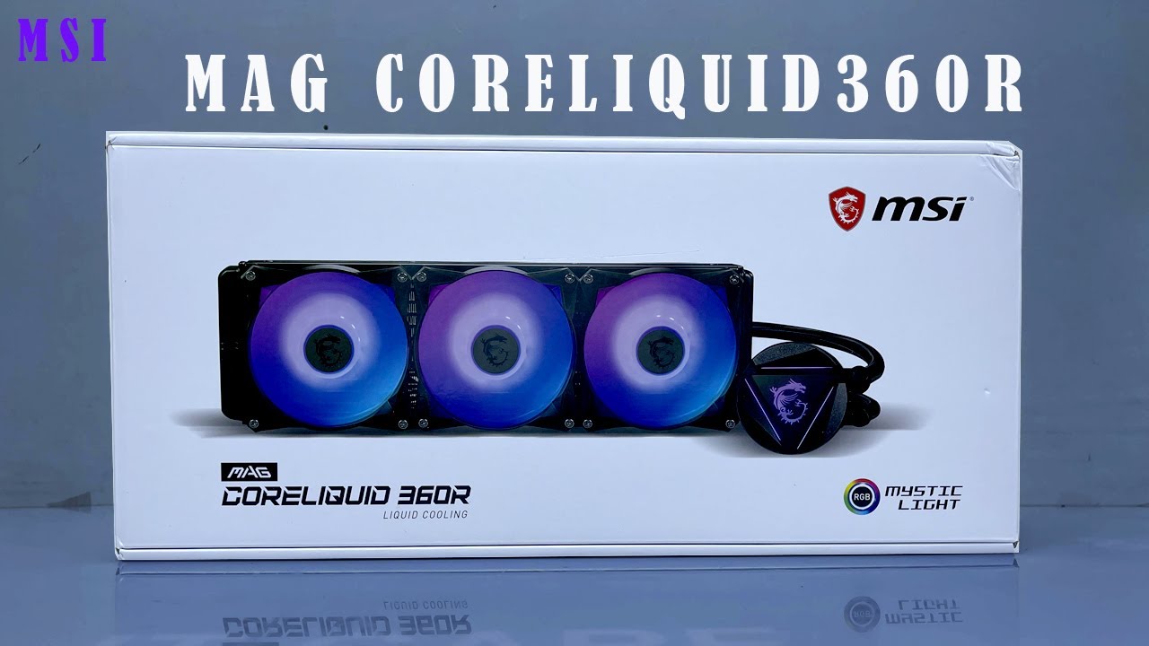MSI MAG CORELIQUD 360R LIQUID COOLEING UNBOX INSTALL