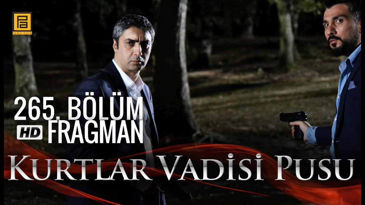 Kurtlar Vadisi Pusu 265. Bölüm Fragmanı