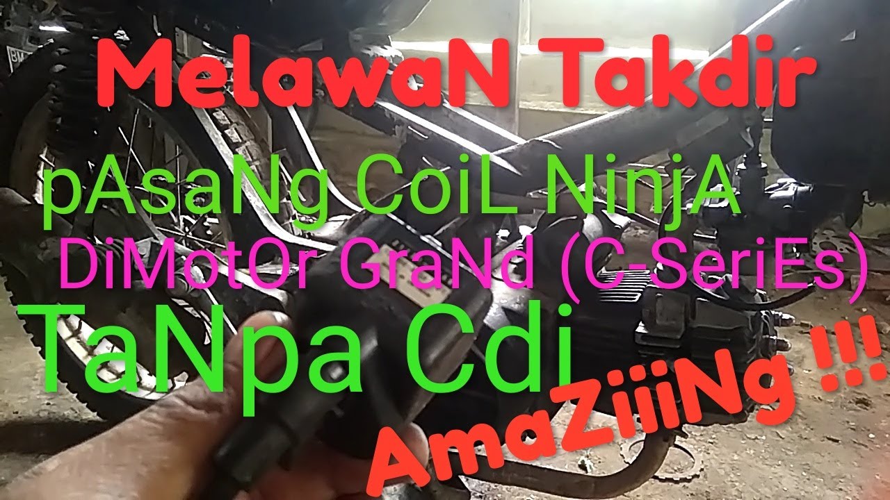 Cara Pasang CoiL Ninja dimotor Grand/Supra