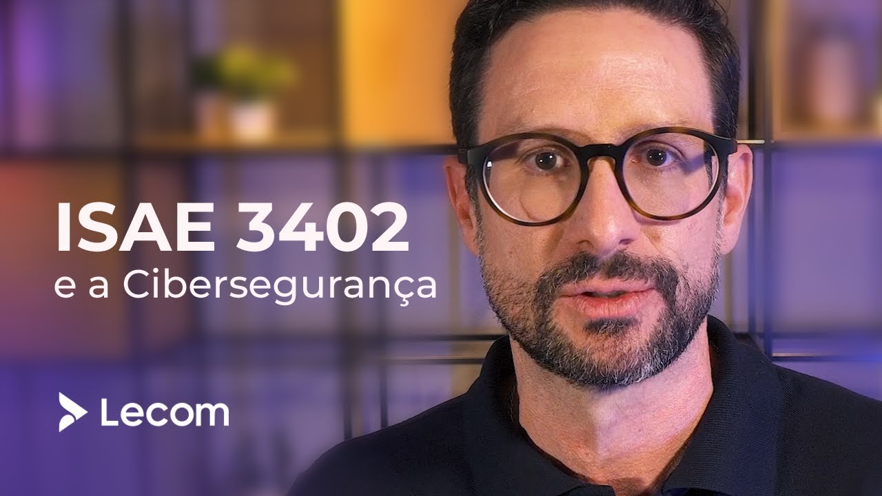 Lecom &eacute; certificada ISAE 3402 | Ciberseguran&ccedil;a