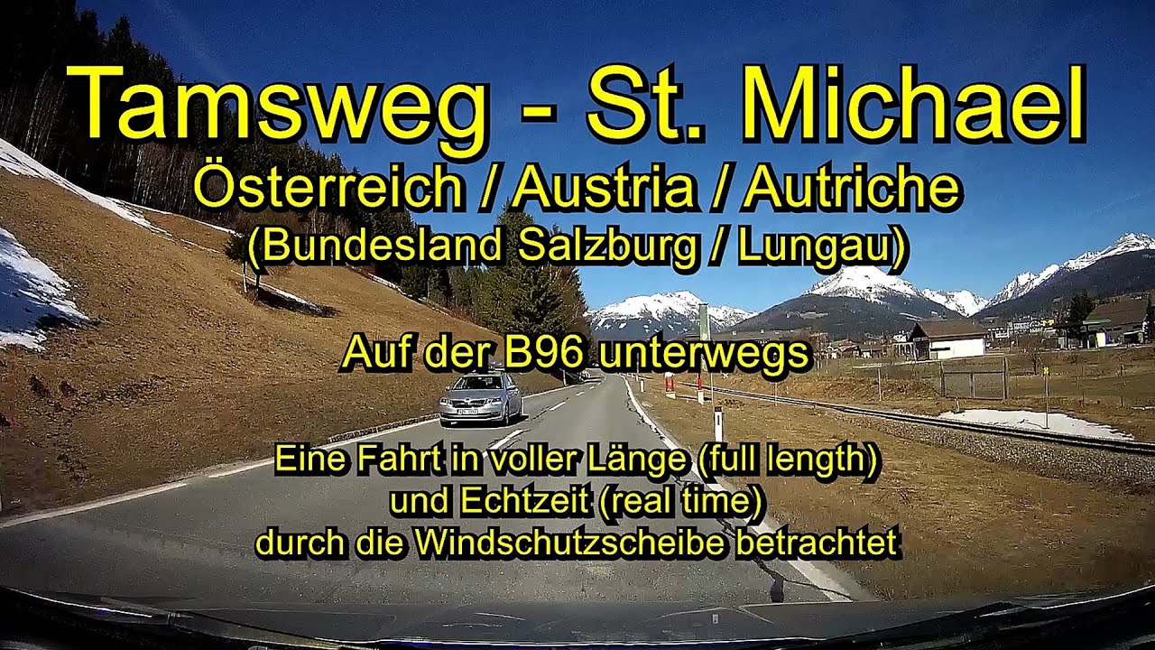 Tamsweg – St. Michael / Österreich (Salzburg - Lungau) – Komplett-Full length /Echtzeit-Real time