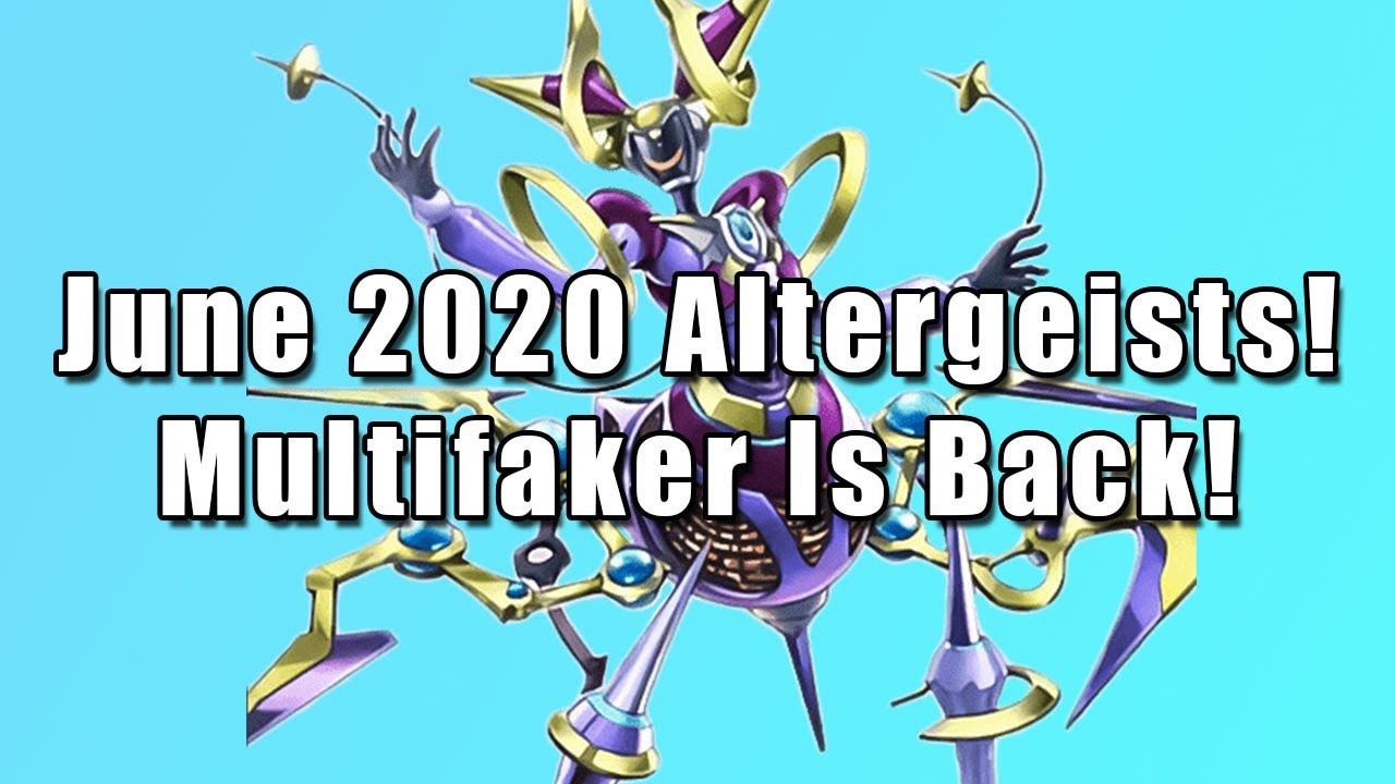 June 2020 Altergeists! Multifaker Is Back! | Yu-Gi-Oh! Deck Profile