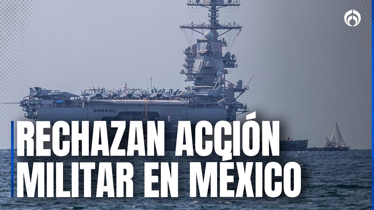 Demócratas advierten por intervención militar en México: "sería desastroso"