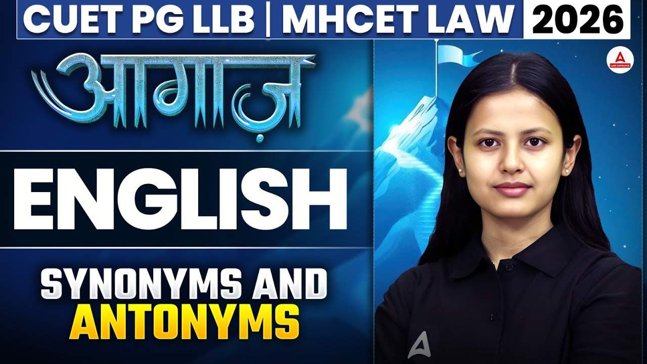 CUET PG LLB 2026 - English - Synonyms and Antonyms  - CUET PG LLB & MHCET Law 2026