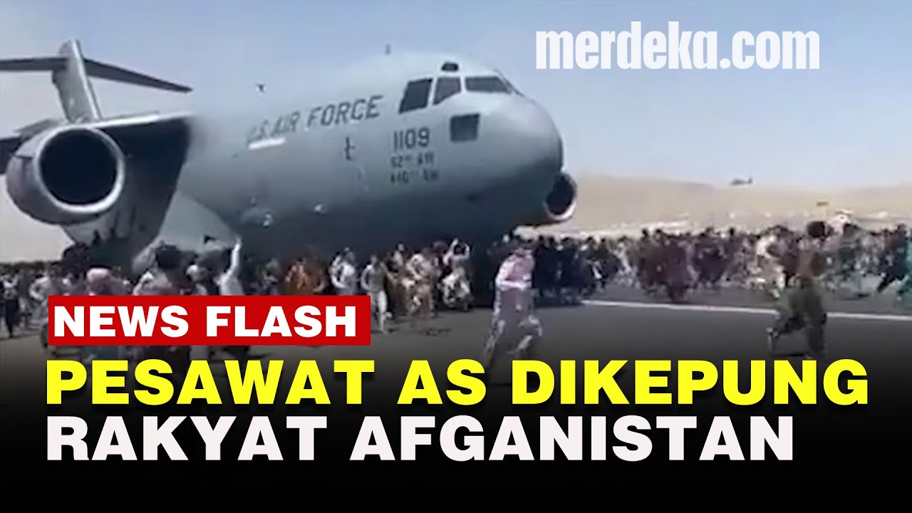 Takut Sama Taliban, Rakyat Afghanistan Berebut Naik Pesawat Tentara AS di Bandara Kabul