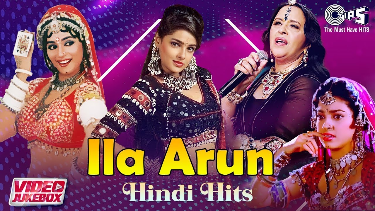 Ila Arun Hindi Hits 90s | Choli Ke Peeche | Darwaja Khula Chod Aayi | Mujhko Rana Ji | Video Jukebox