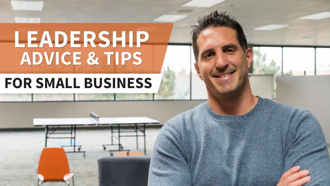 Leadership Advice & Tips for Small Business - 5 Levels