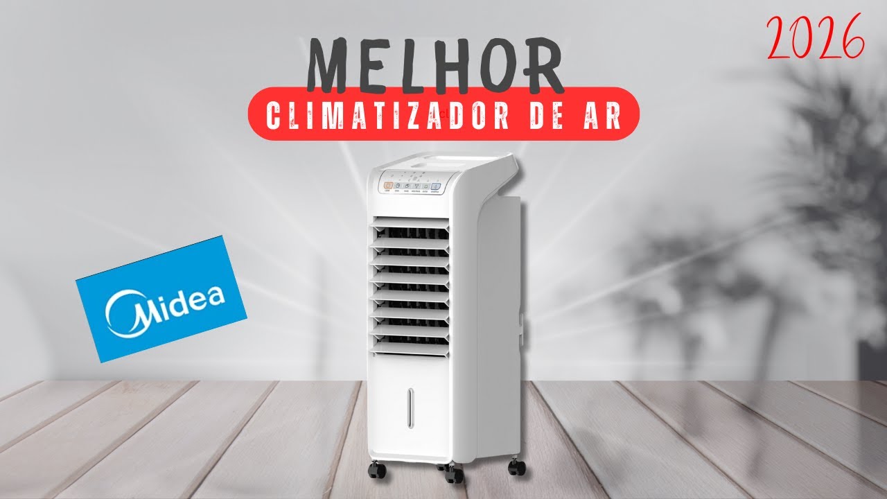 MELHOR CLIMATIZADOR !Climatizador  MideA Vale a Pena Comprar?Melhor Custo-Benefício o Melhor em 2026