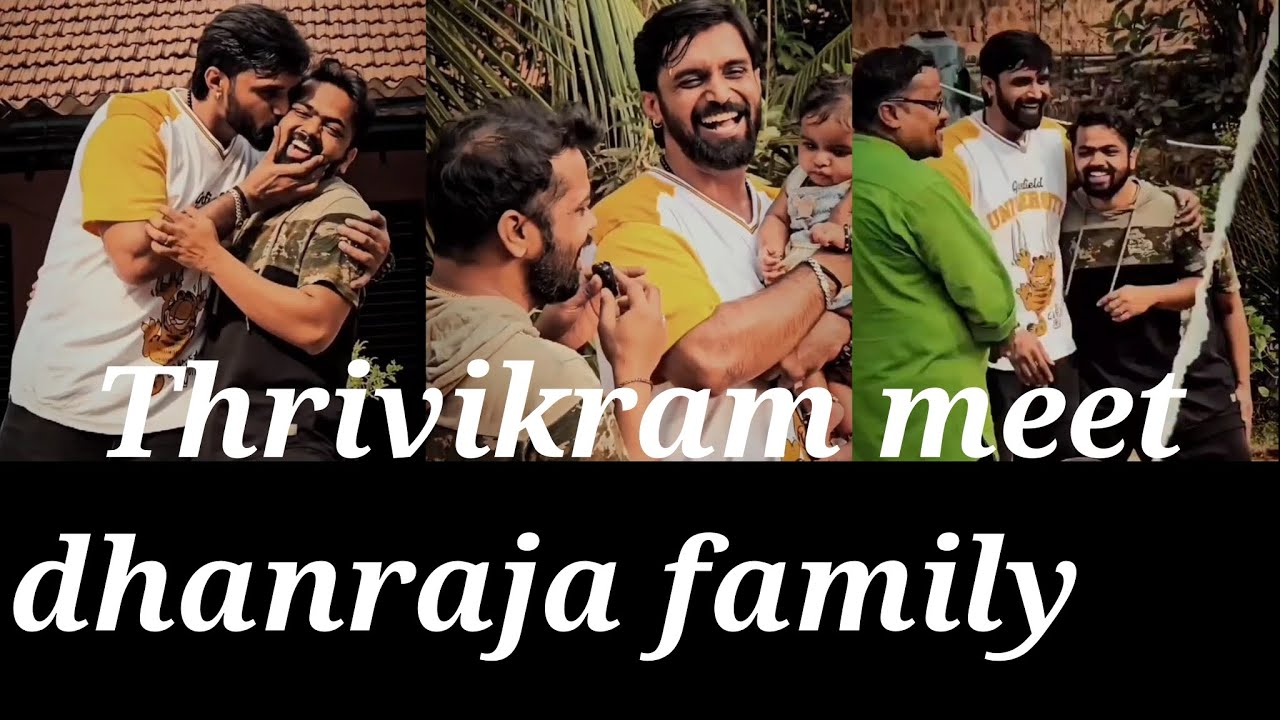 thrivikram meet dhanraja family 💞 #thrivikram #dhanaraj #bbk11
