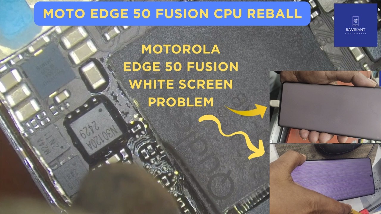 moto edge 50 fusion  problem white screen cpu reball