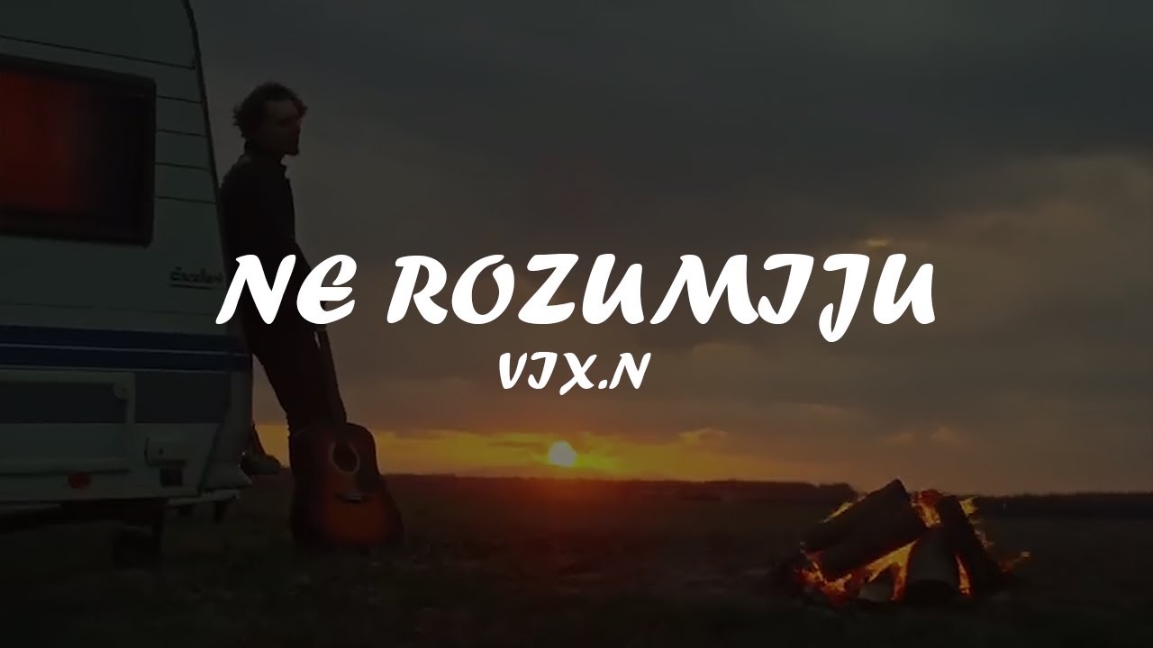 Vix.N - Ne Rozumiju (Tekst/Karaoke)
