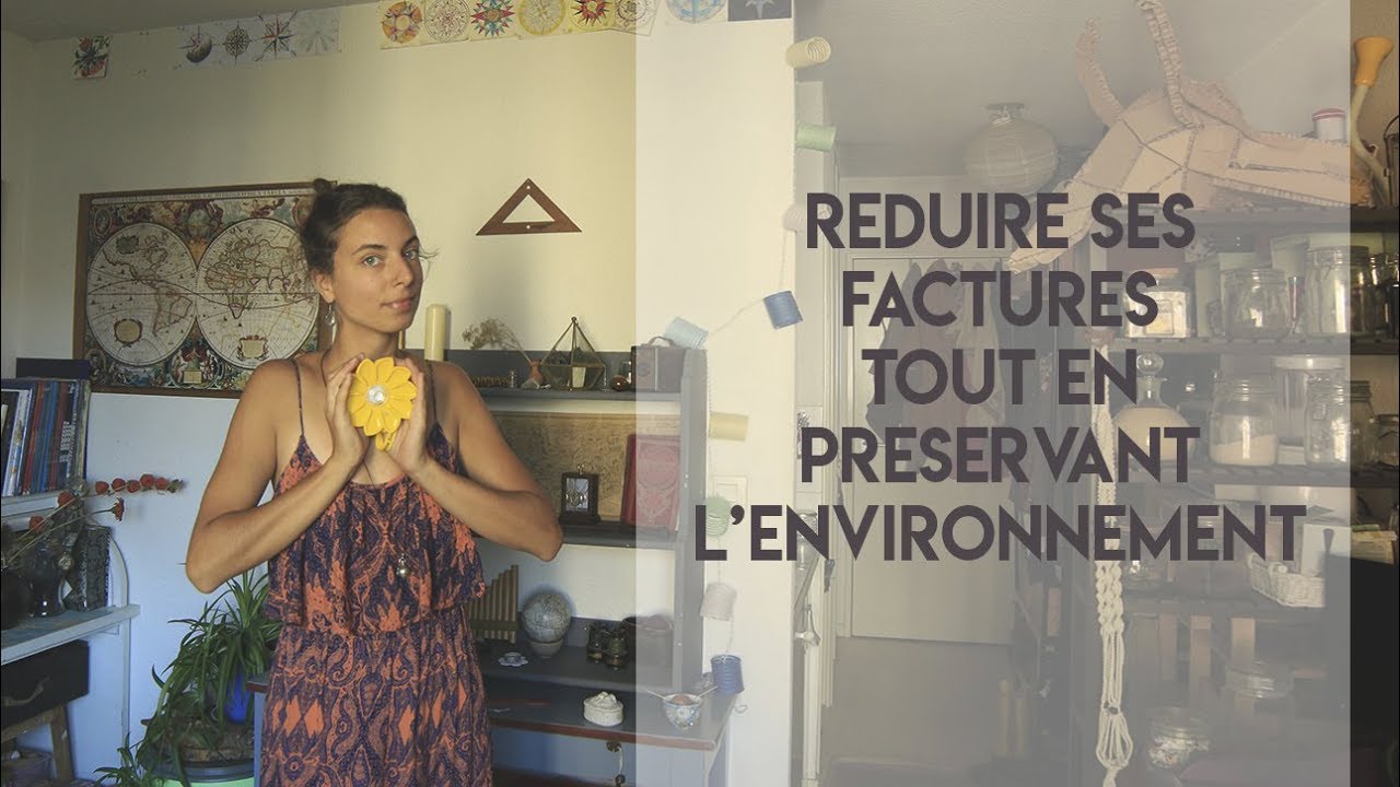 Quelques gestes pour réduire ses factures et préserver l'environnement