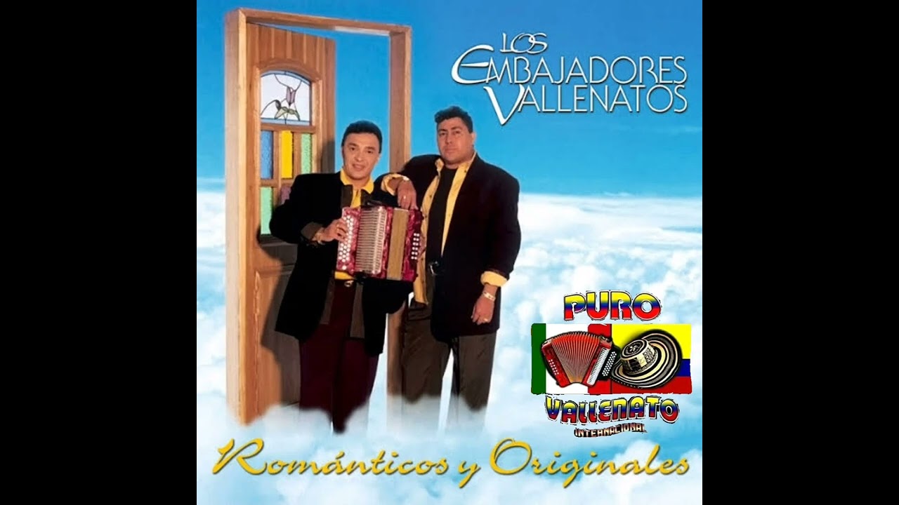 dime cuánto te debo los embajadores del vallenato
