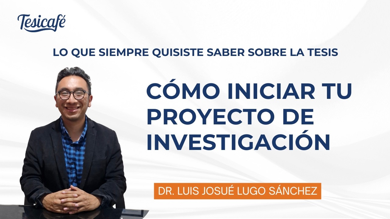 Cómo iniciar tu proyecto de investigación  | Lo que siempre quisiste saber sobre la tesis 💡