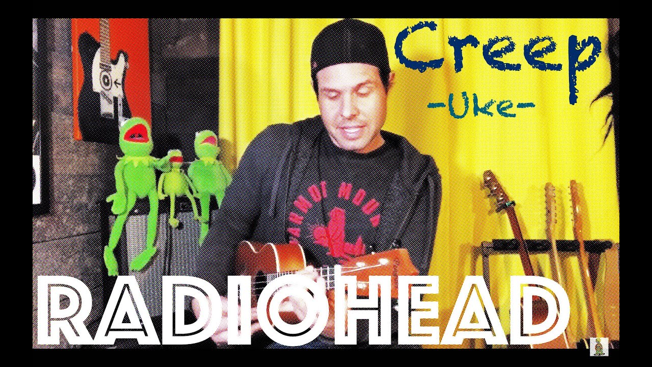 Ukulele Lesson: How To Play Creep by Radiohead