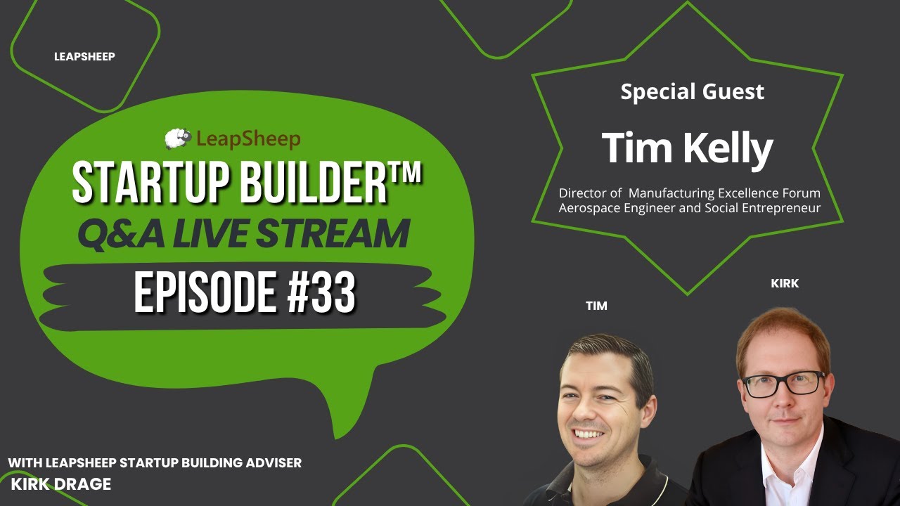 #33 Startup Builder™ Q&A Live Stream with Tim Kelly