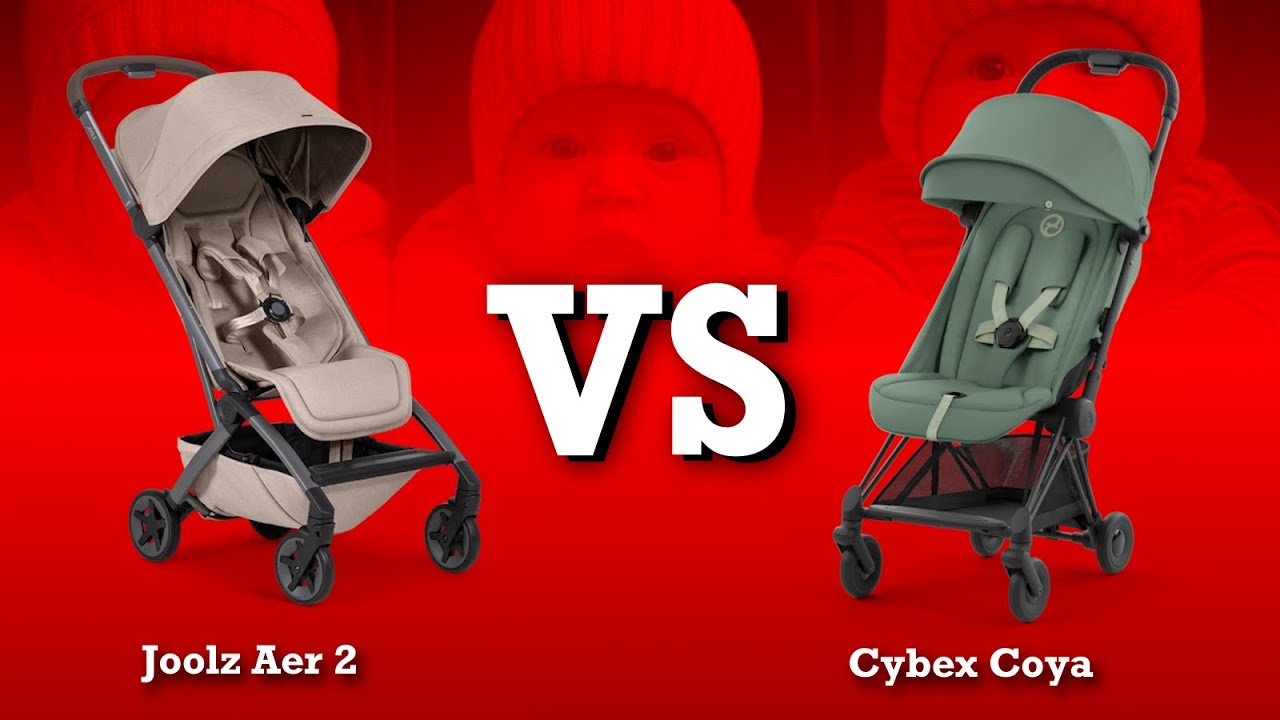 Joolz Aer 2 vs Cybex Coya: Mechanics, Comfort, Use