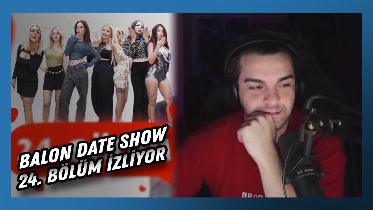 Ebonivon - Balon Date Show 24. Bölüm İzliyor