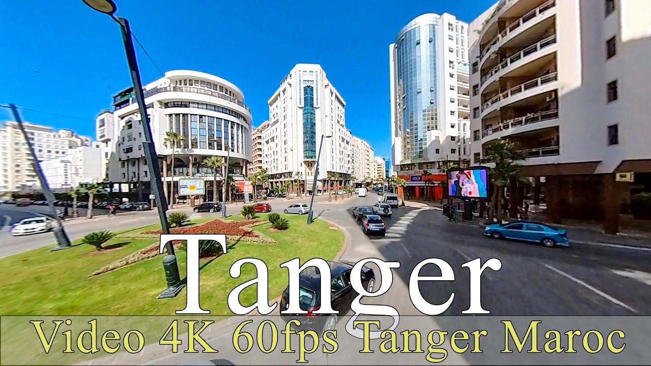 Tanger maroc | 4k | tangier morocco | مدينة طنجة