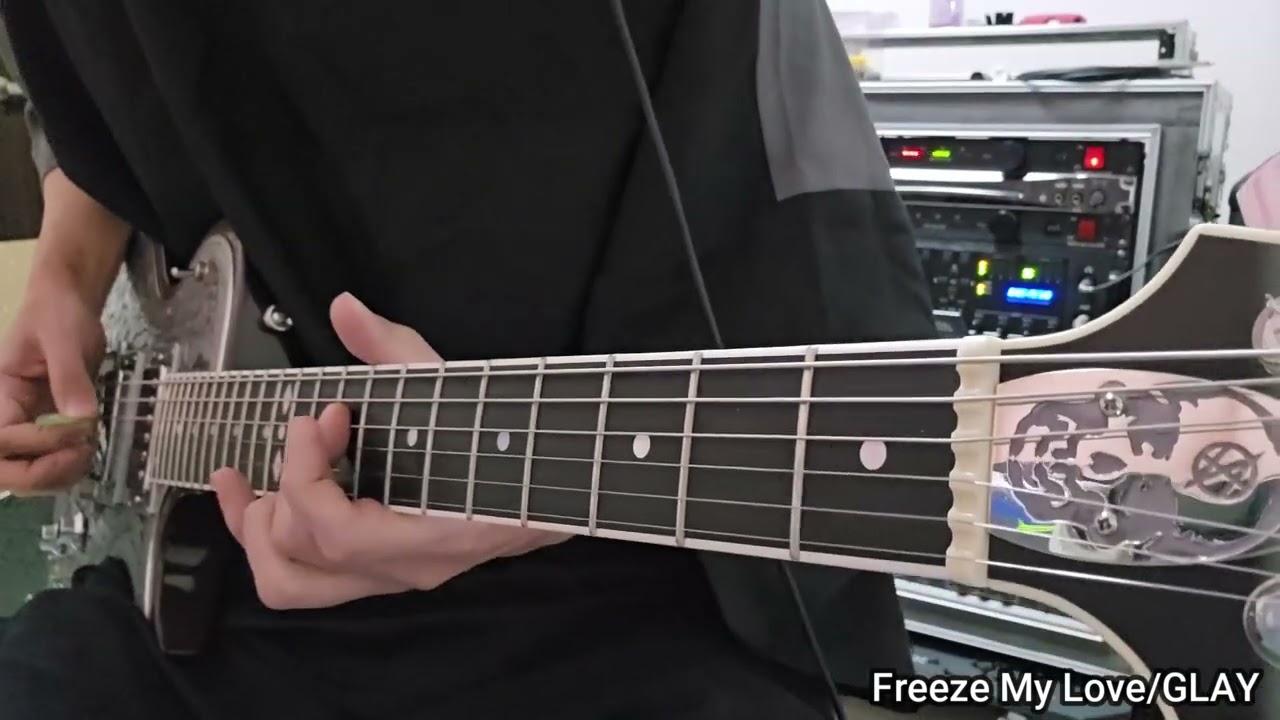 GLAY Freeze My Love ギター🎸
