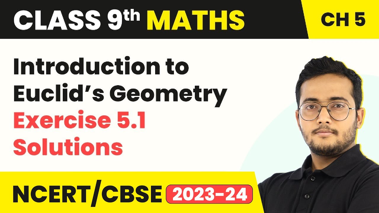 Introduction to Euclid’s Geometry - Exercise 5.1 (Q1- Q7) Solutions | Class 9 Maths Chapter 5