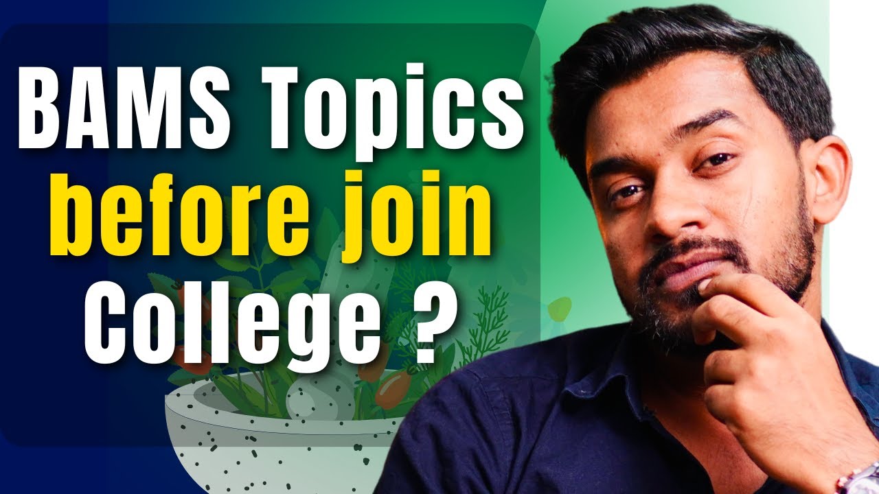 What to study before joining BAMS College | BAMS Session 2024-25 starting | Chalk Talk
