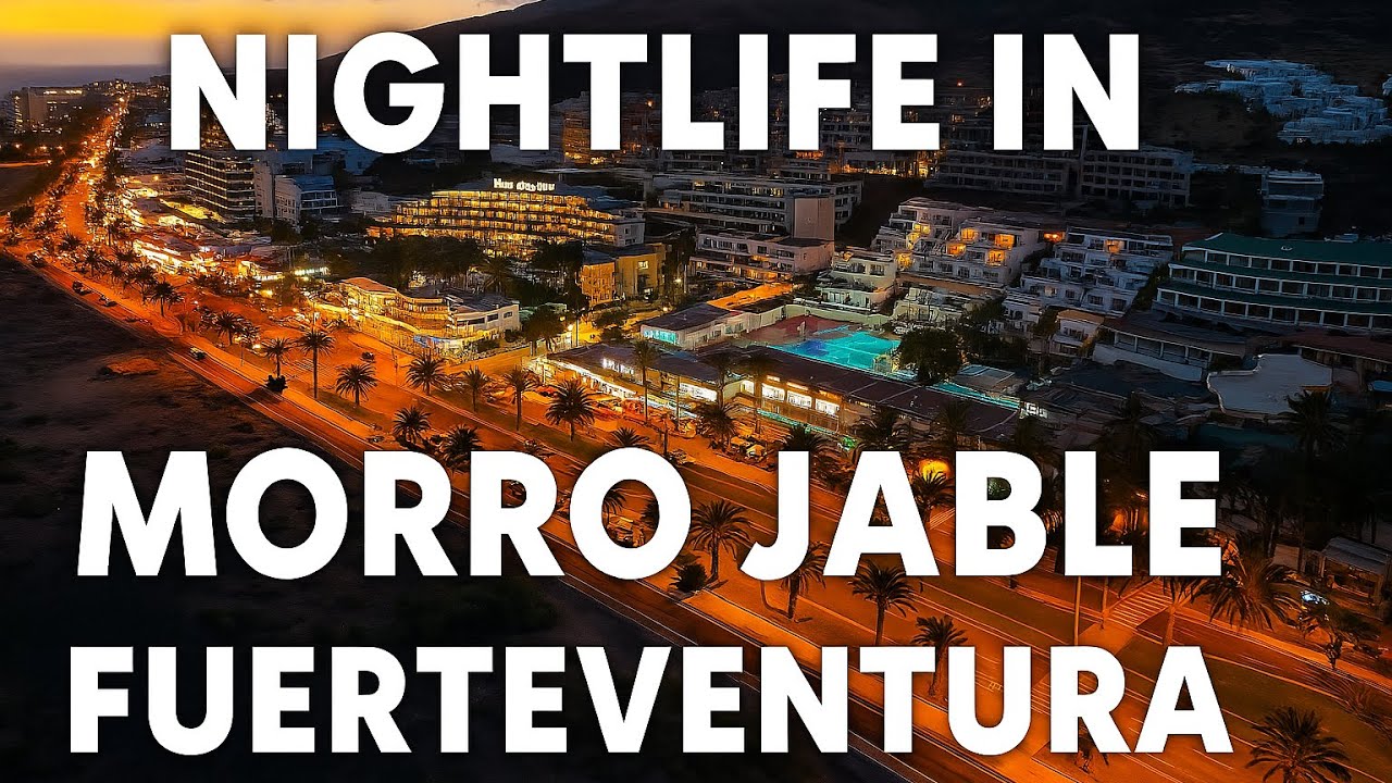 Nachtleben in Morro Jable – Abendlicher Spaziergang, Shopping & Dinner im La Sirena | Fuerteventura