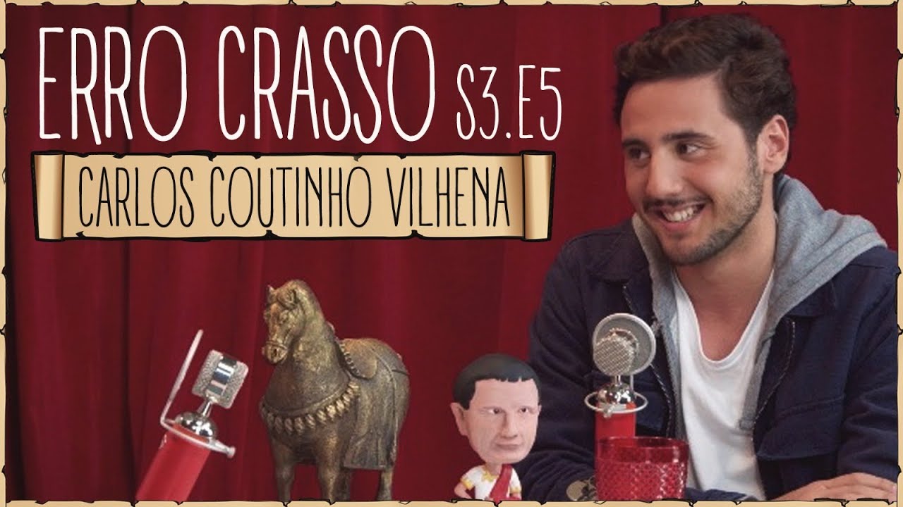 Erro Crasso T3 Ep5 - CARLOS C. VILHENA, atores portugueses, frases em ingl&ecirc;s e o desafio da canela.