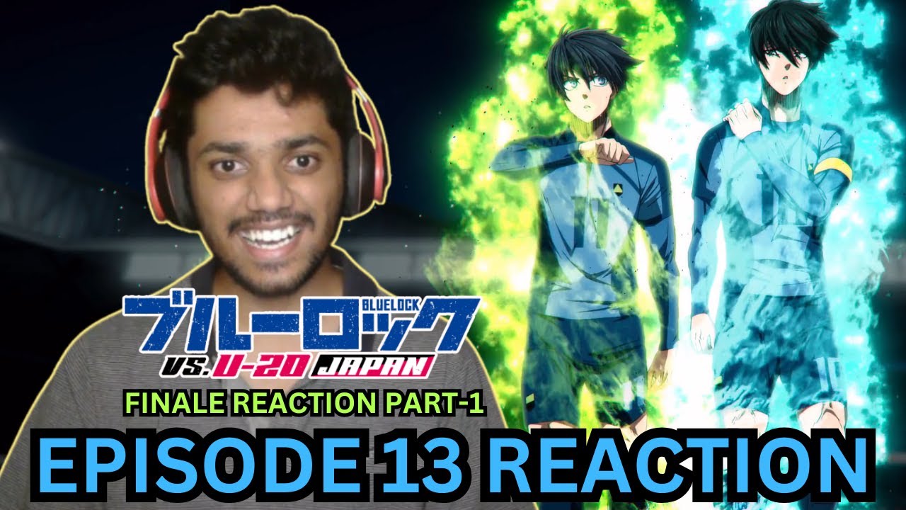 Blue Lock S2 Ep 13 (Finale Part-1) Reaction :🔥Isagi The Playmaker! 🤩| Rin is Angry 😳| SIDDU Reacts 😁