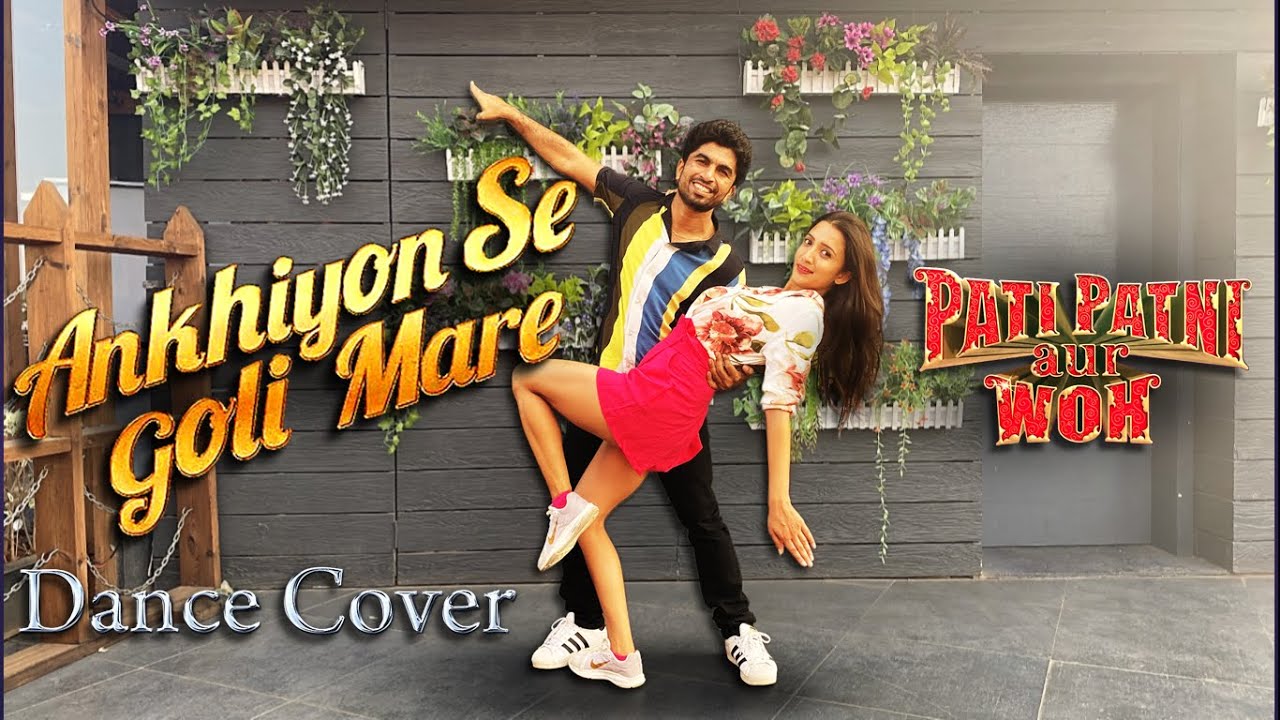 Ankhiyon se Goli Mare | Pati Patni Aur Woh x Dulhe Raja | Kunal More | Kartik A |Akansha bhargavaa