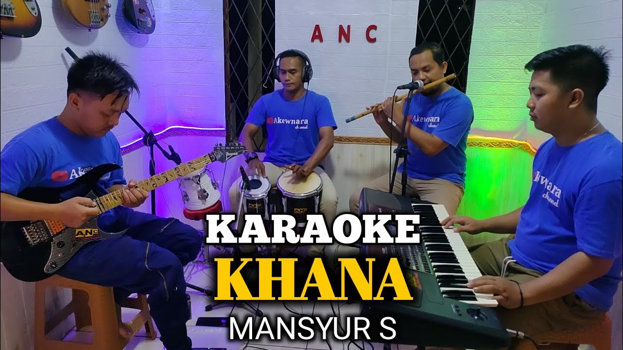 KHANA KARAOKE MANSYUR S NADA COWOK