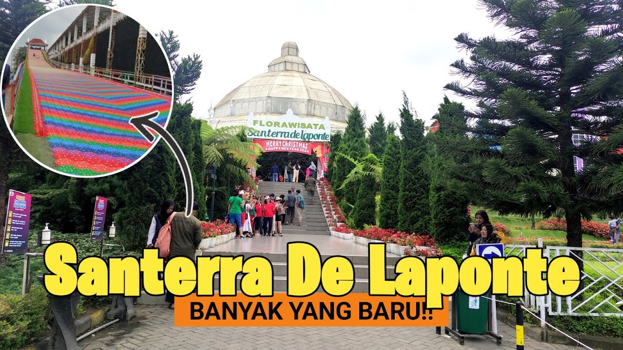 SANTERRA DE LAPONTE PUJON MALANG TERBARU 2024, BANYAK WAHANA BARU!