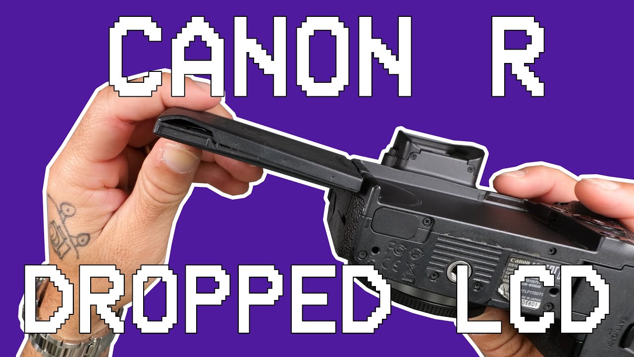 Canon R: сломанный ЖК-дисплей, замена