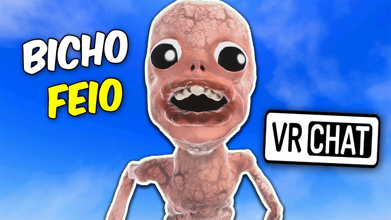 A PESSOA MAIS FEIA DO VRCHAT