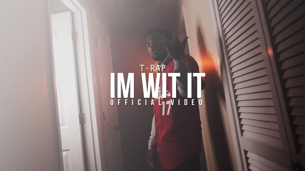 T-Rap aka Kingdrumdummie - Im Wit it (Official Video)